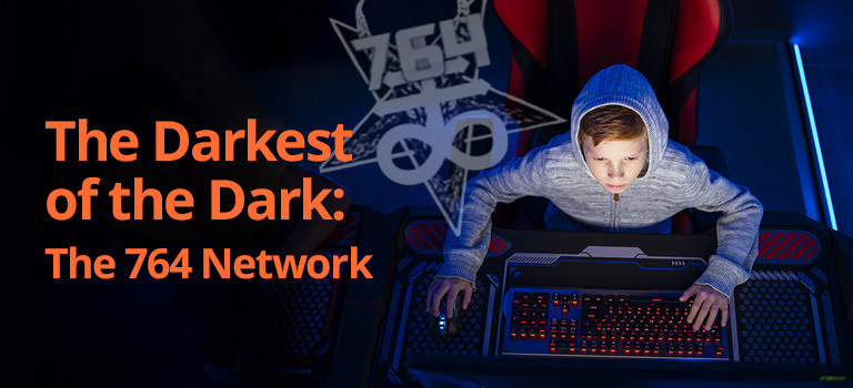 764: The Enigmatic and Dangerous Online Network