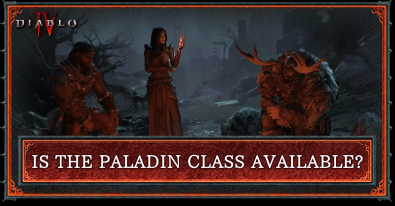 Unraveling the Paladin Class in Diablo 4: A Divine Warrior's Journey