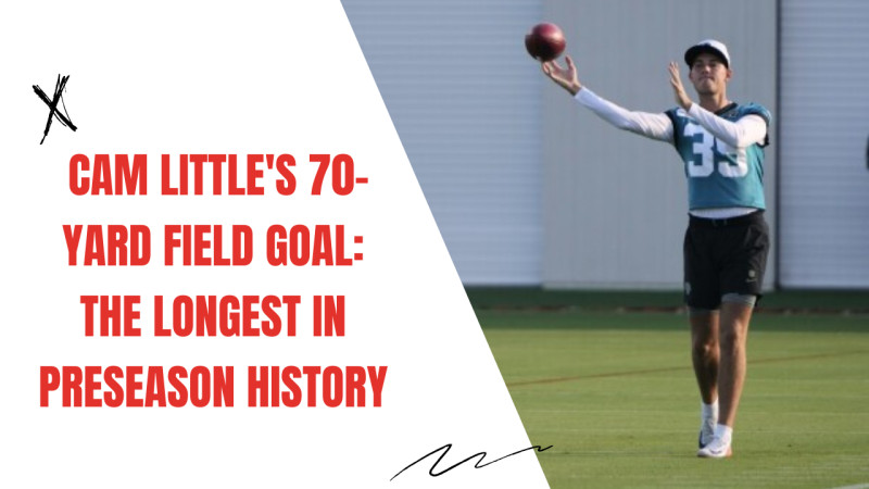 Cam Little: The Jaguars' Record-Breaking Kicker