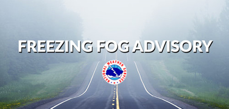 Understanding the Freezing Fog Advisory: A Comprehensive Guide