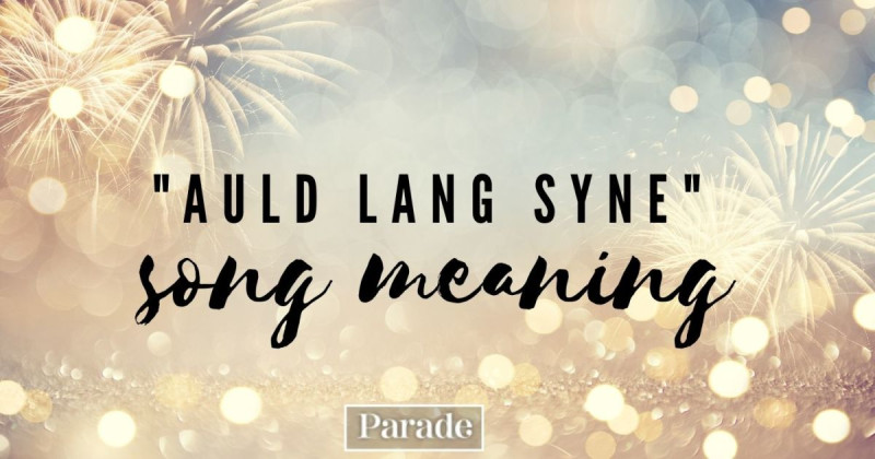 Ringing in the New Year with a Familiar Tune: The Meaning and Legacy of 'Auld Lang Syne'