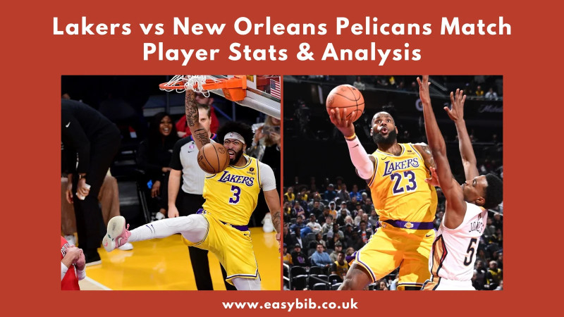 Where to Watch Lakers vs. New Orleans Pelicans, Cavs Score, and Cleveland Cavaliers vs. Pacers Match Player Stats