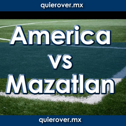 América vs. Mazatlán: A Crucial Clash in Liga MX