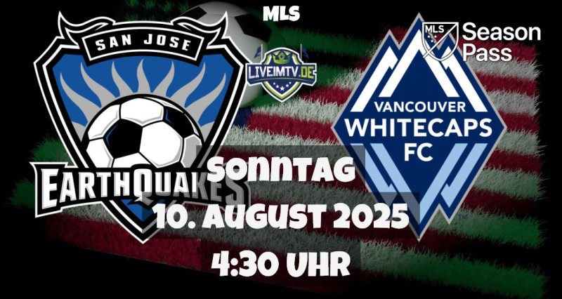 Vancouver Whitecaps vs. San Jose Earthquakes: A West Coast MLS Clash