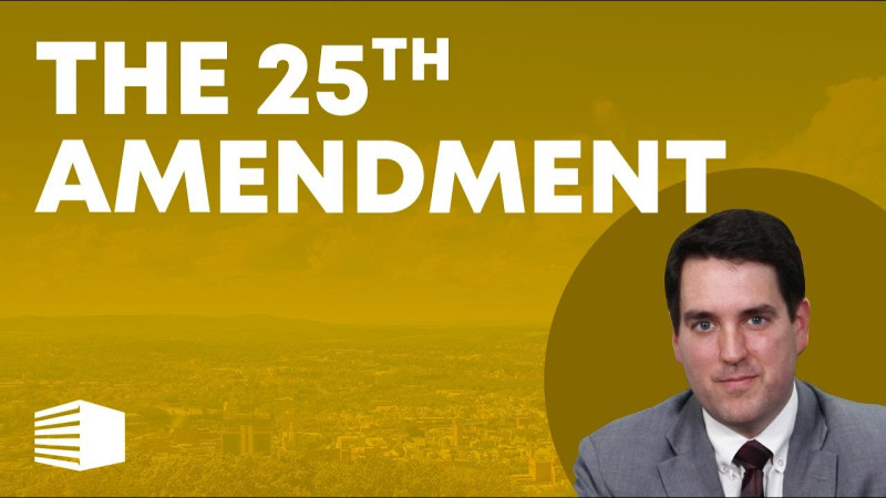 Unveiling the Enigma: What is the 25th Amendment?